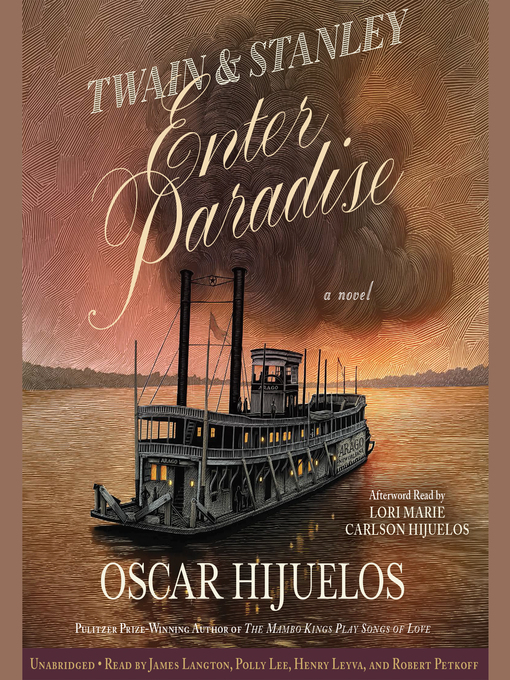 Détails du titre pour Twain & Stanley Enter Paradise par Oscar Hijuelos - Disponible